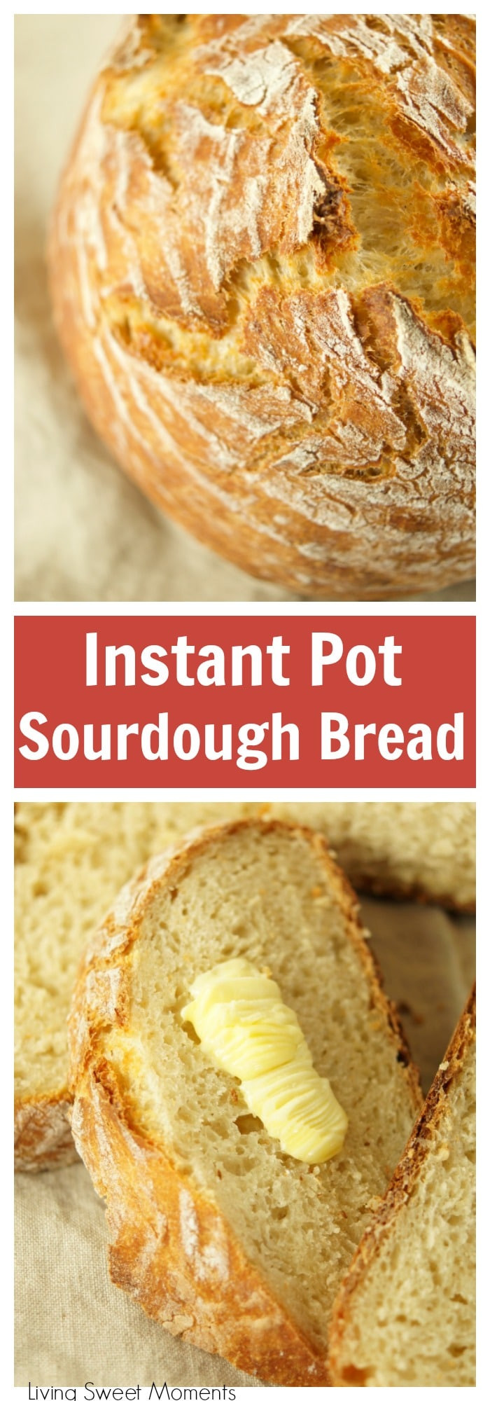 Instant Pot Sourdough Bread
 Crusty Instant Pot Sourdough Bread Living Sweet Moments