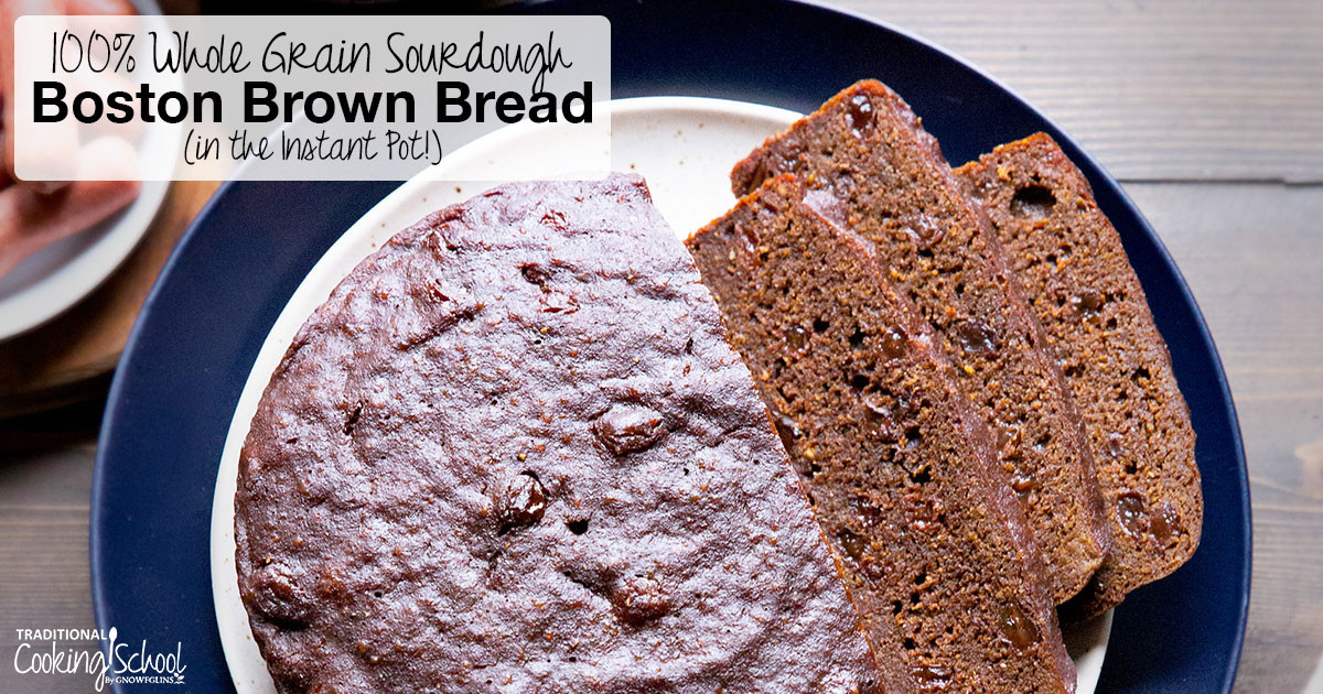 Instant Pot Sourdough Bread
 Whole Grain Sourdough Boston Brown Bread in the