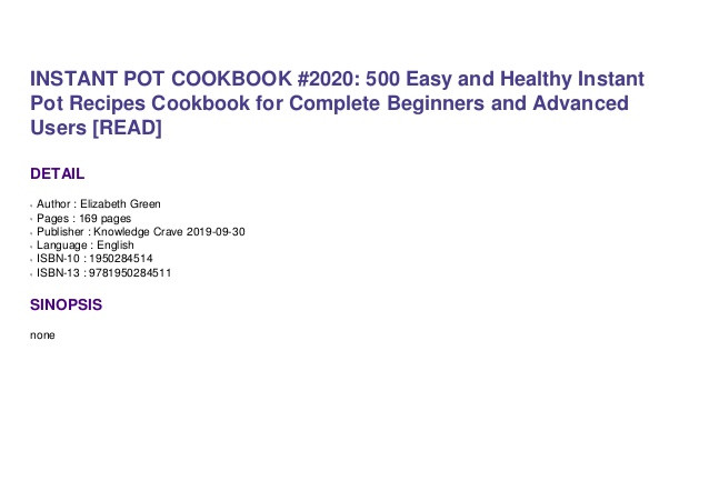 Instant Pot Top 500 Recipes
 INSTANT POT COOKBOOK 2020 500 Easy and Healthy Instant