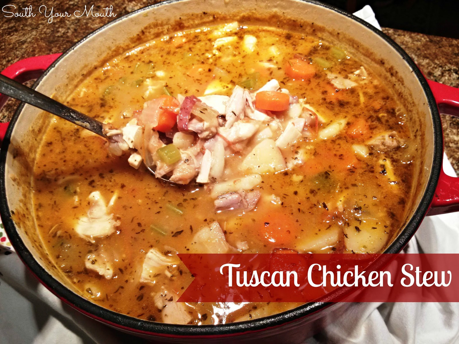 Italian Chicken Stew
 South Your Mouth Tuscan Chicken Stew