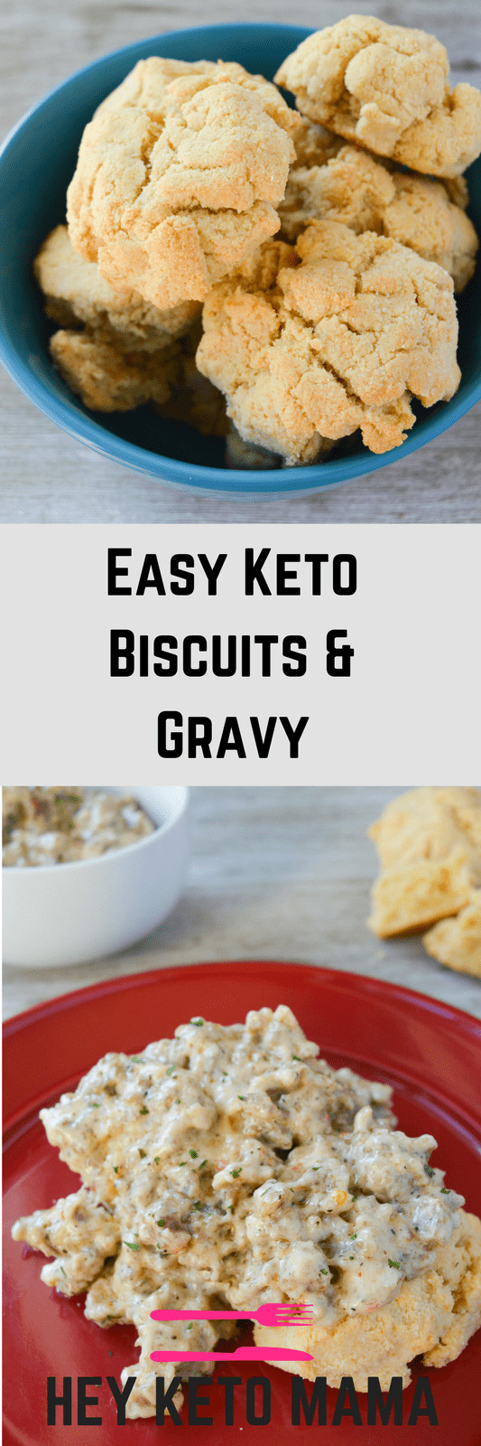 Keto Biscuits And Gravy
 Easy Keto Biscuits and Gravy Hey Keto Mama