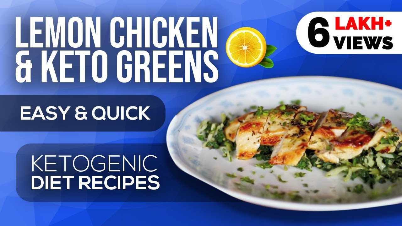 Keto Diet Chicken Recipes
 Easy Lemon Chicken & Keto Greens