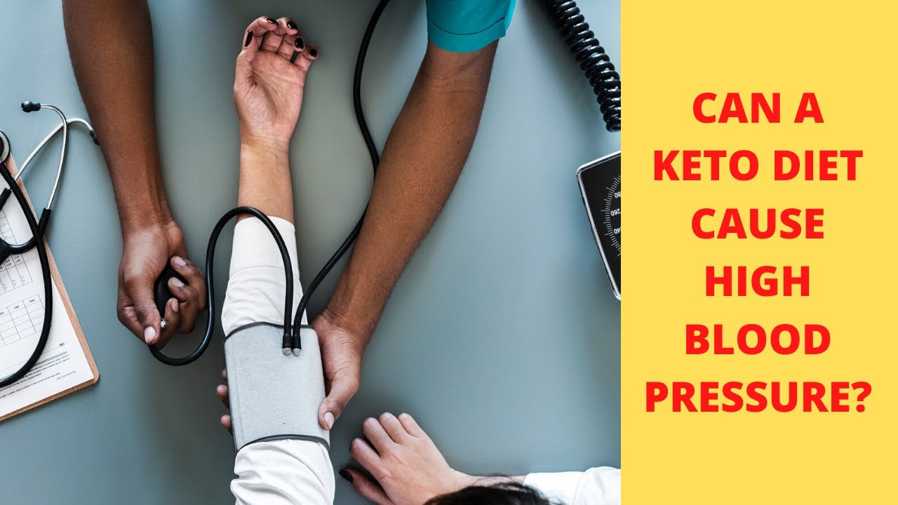 Keto Diet High Blood Pressure
 can a keto t cause high blood pressure
