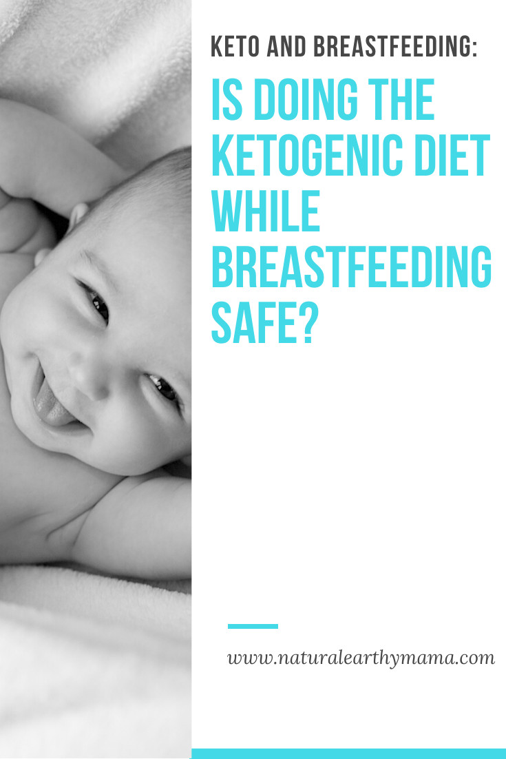 Keto Diet While Breastfeeding
 Keto and Breastfeeding Is Doing the Ketogenic Diet While