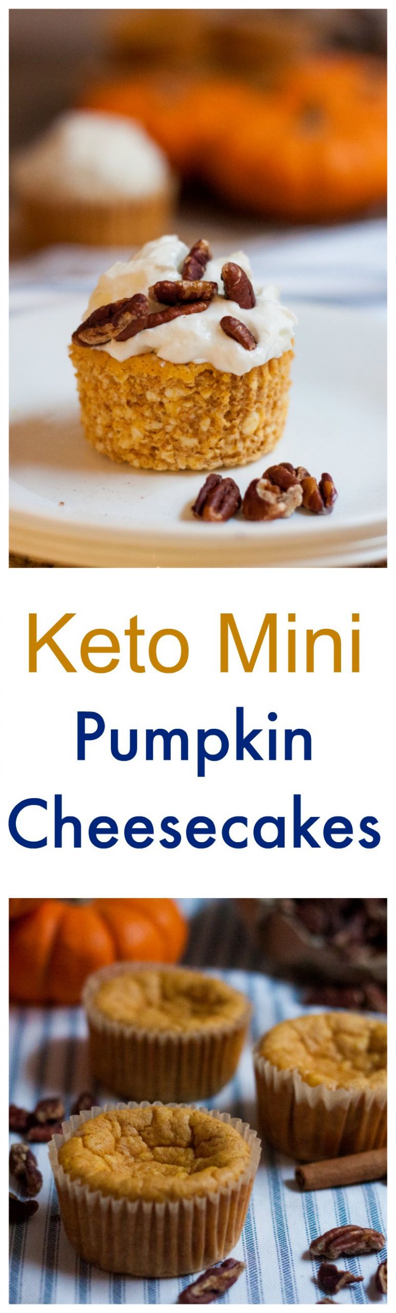 Keto Pumpkin Recipes
 Mini Keto Pumpkin Cheesecake Recipe
