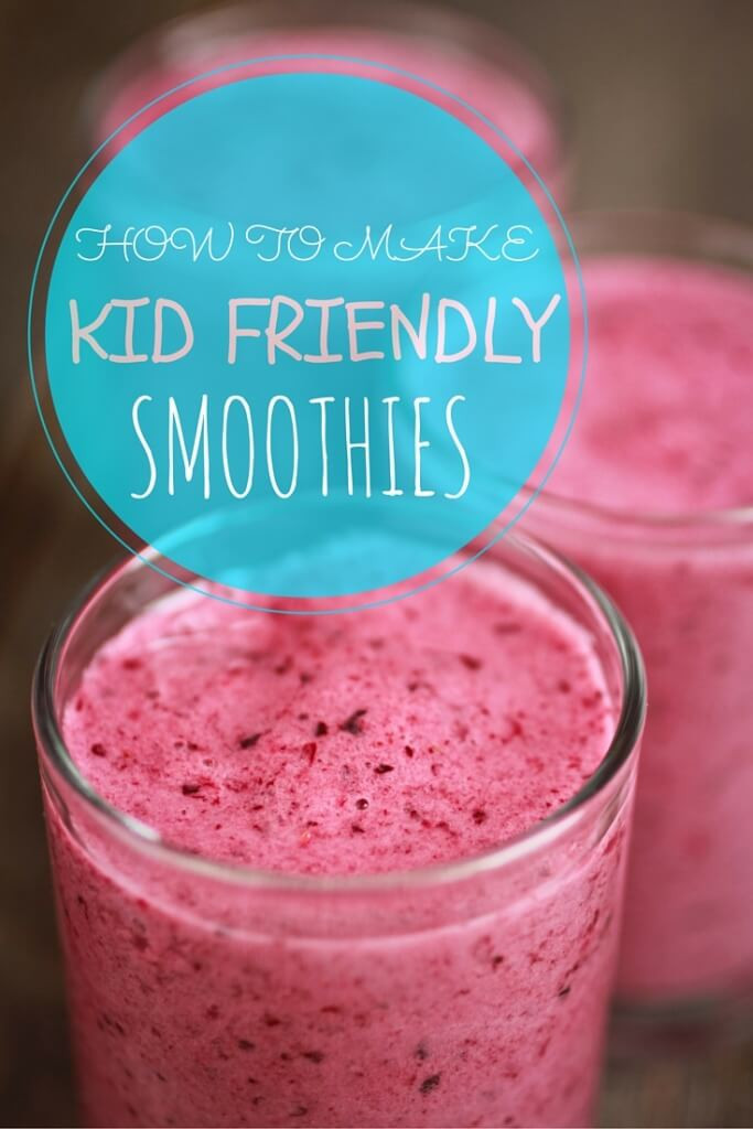 Kid Friendly Smoothies
 How To Make Kid Friendly Smoothies Mom to Mom Nutrition