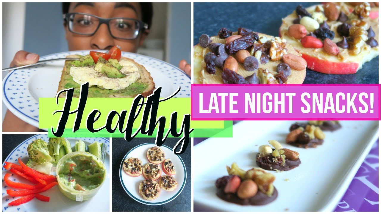 Late Night Healthy Snacks
 Healthy Late Night Snacks for Lazy People