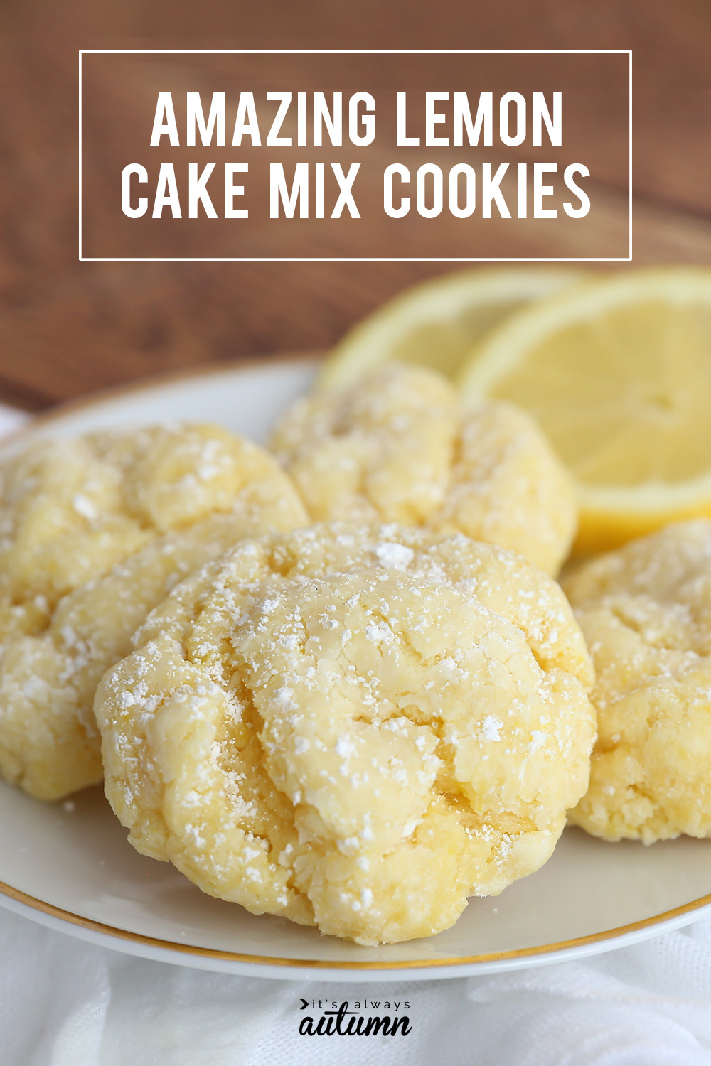 Lemon Cake Mix
 Heavenly lemon cookies fast easy oh so good It s