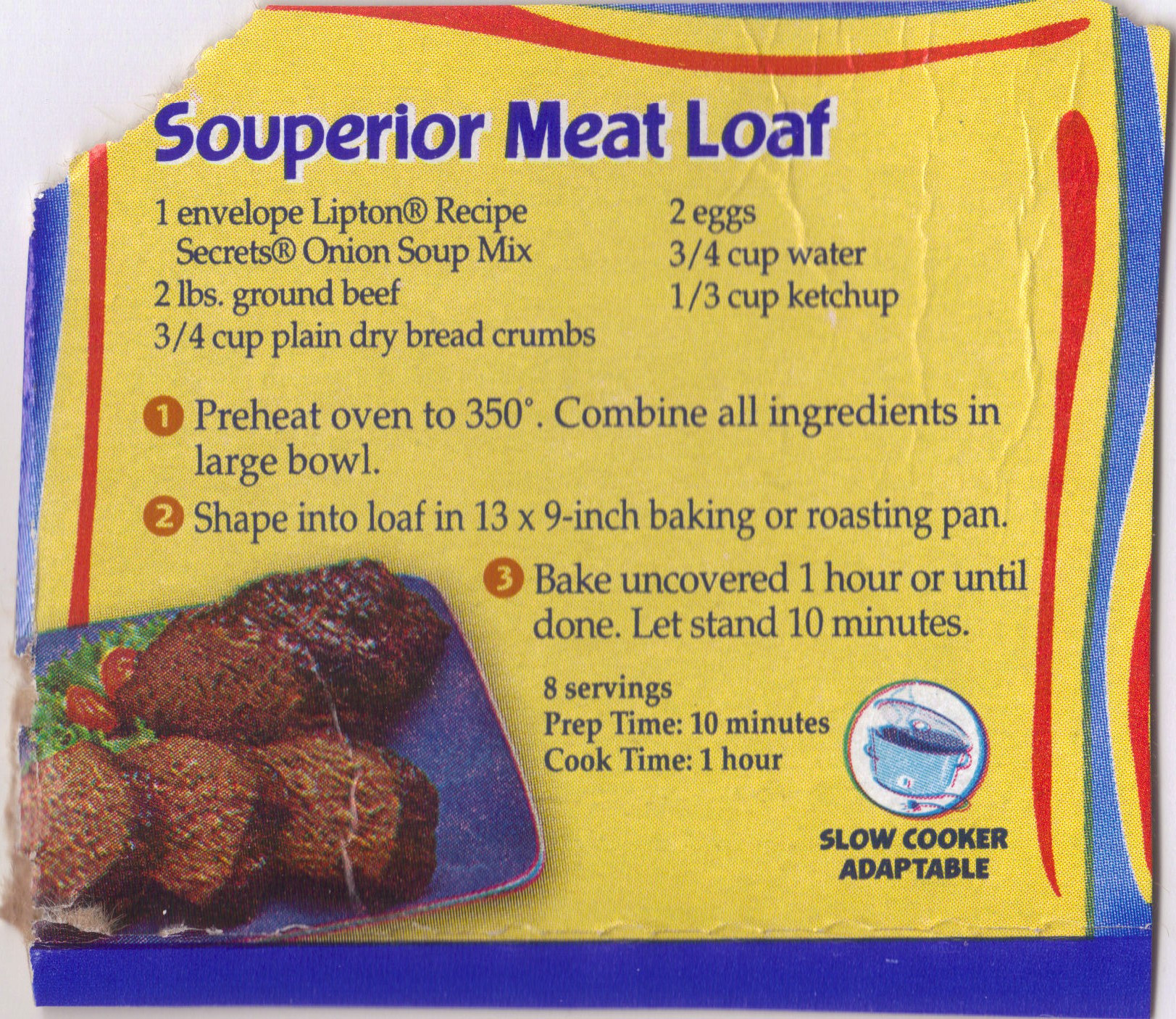 Lipton Onion Soup Mix Meatloaf
 meatloaf with onion soup mix and evaporated milk