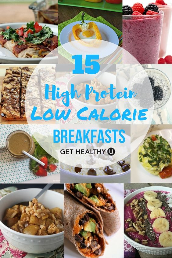Low Calorie Brunch Recipes
 15 High Protein Low Calorie Breakfasts Get Healthy U