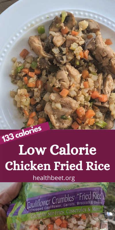Low Calorie Fried Rice
 Low Calorie Chicken Fried Rice Recipe Health Beet