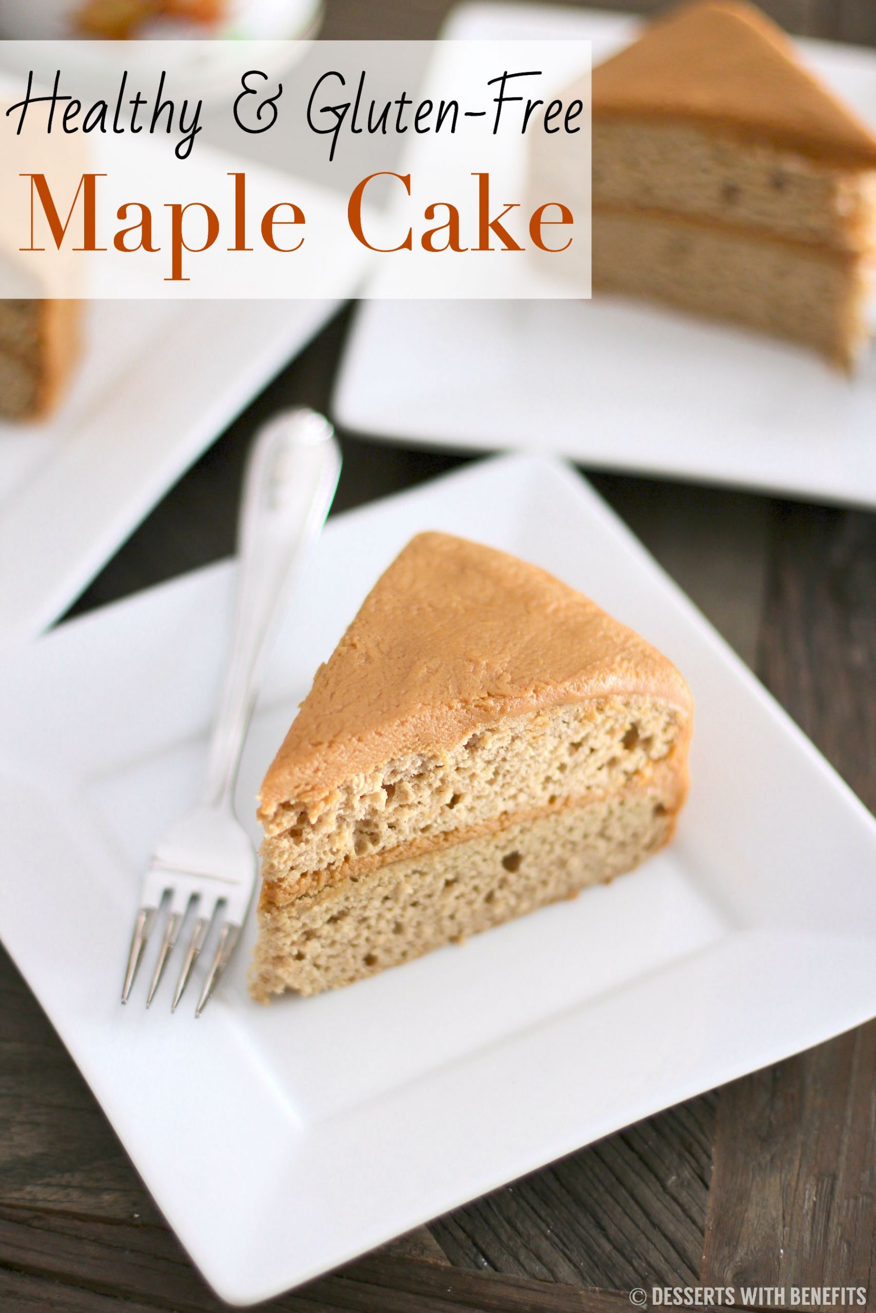Low Calorie Gluten Free Desserts
 Healthy Gluten Free Maple Cake Recipe