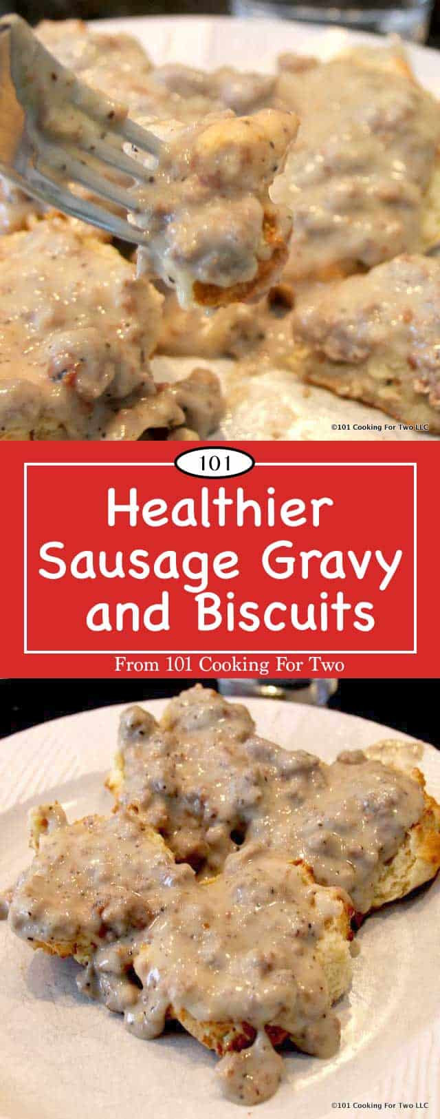 Low Calorie Gravy
 Healthier Sausage Gravy and Biscuits