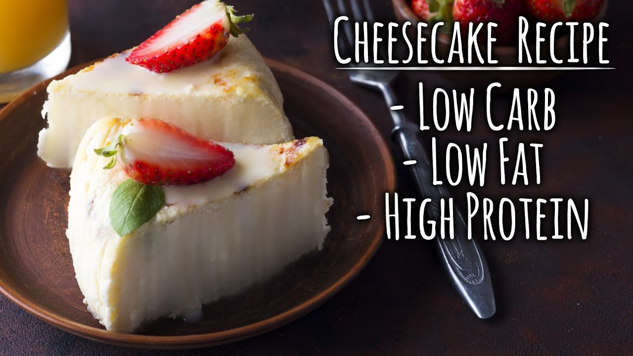 Low Calorie High Protein Recipes
 Cheesecake Recipe LOW Carb LOW Fat HIGH Protein