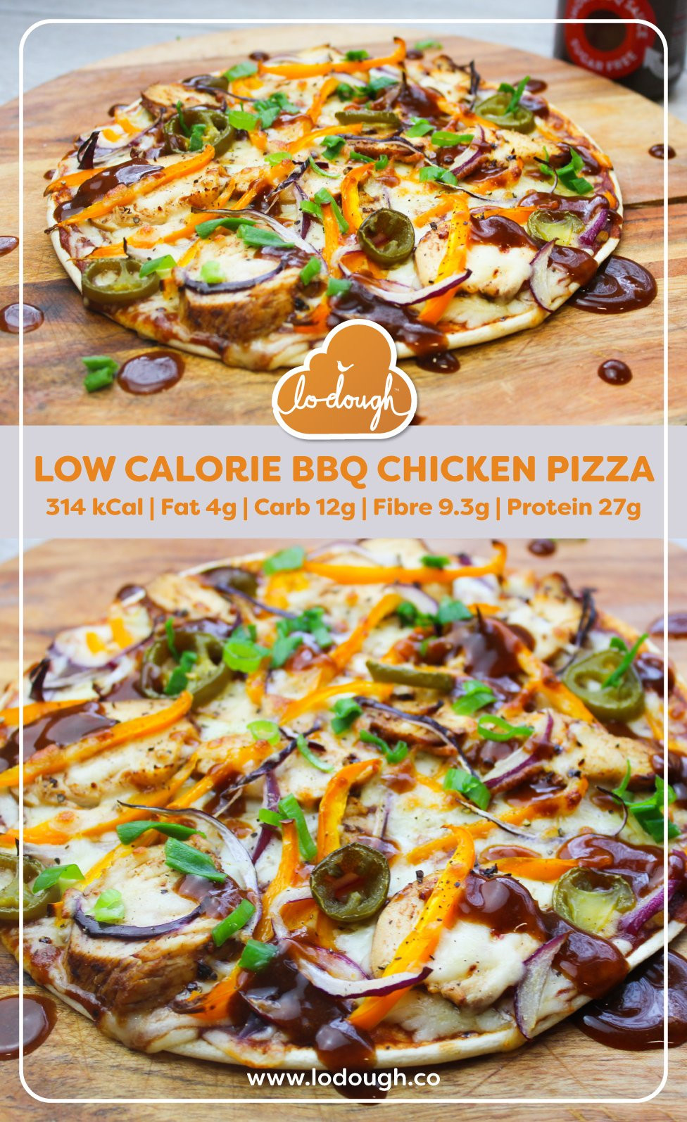 Low Calorie Pizza Dough
 Low Calorie BBQ Chicken pizza – Lo Dough