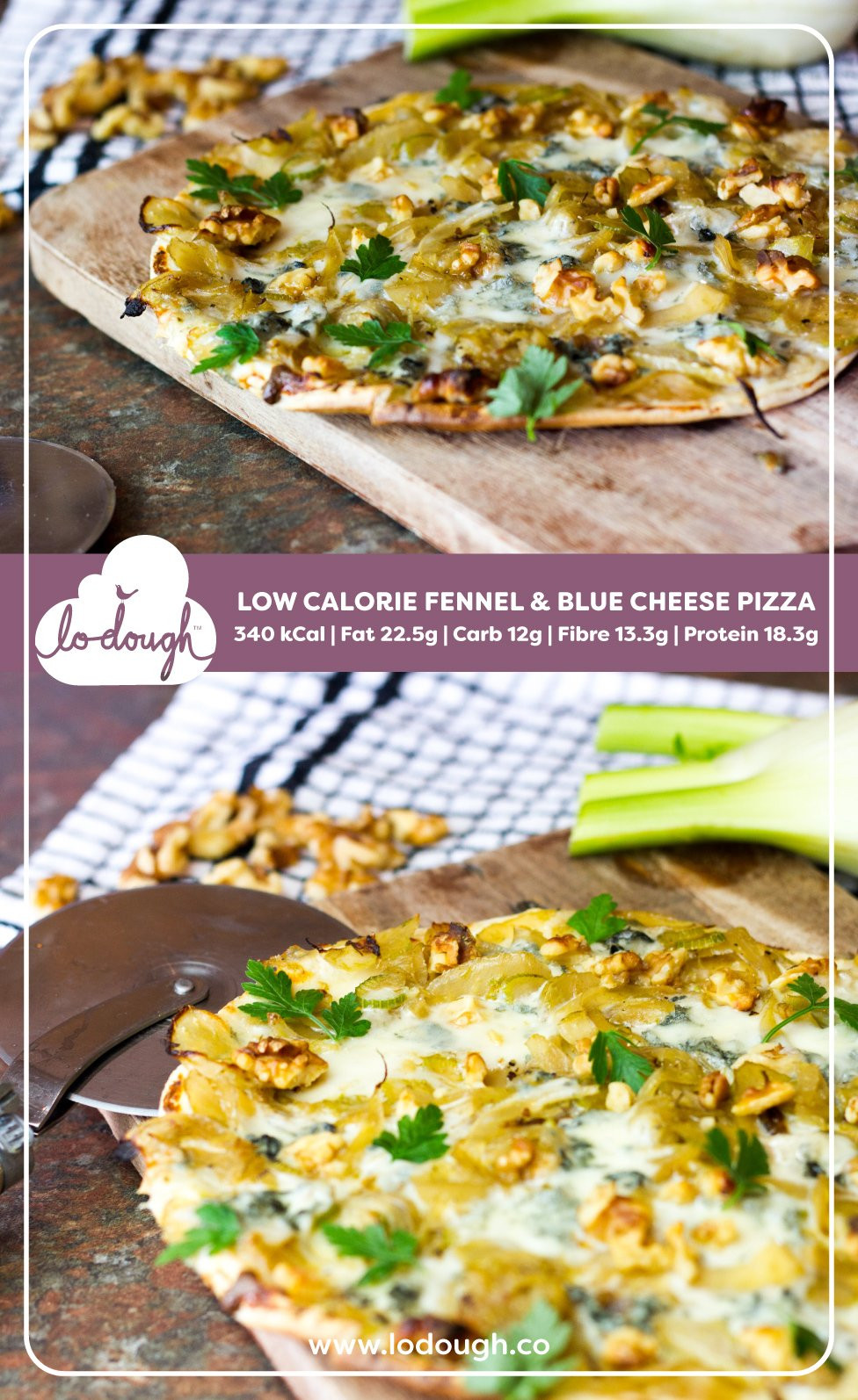 Low Calorie Pizza Dough
 Low Calorie Fennel & Blue Cheese Pizza – Lo Dough