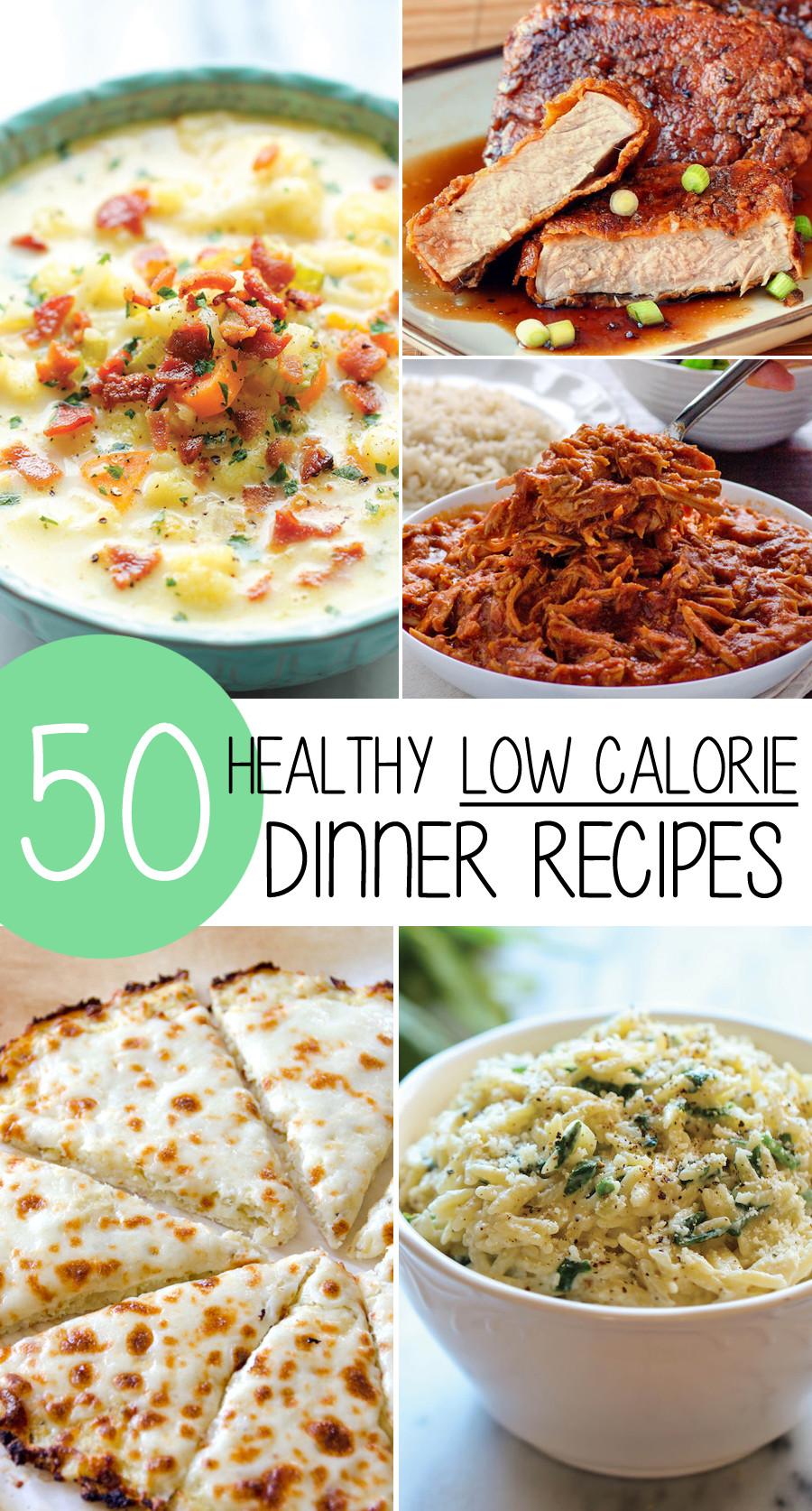 Low Calories Dinners
 50 Healthy Low Calorie Weight Loss Dinner Recipes