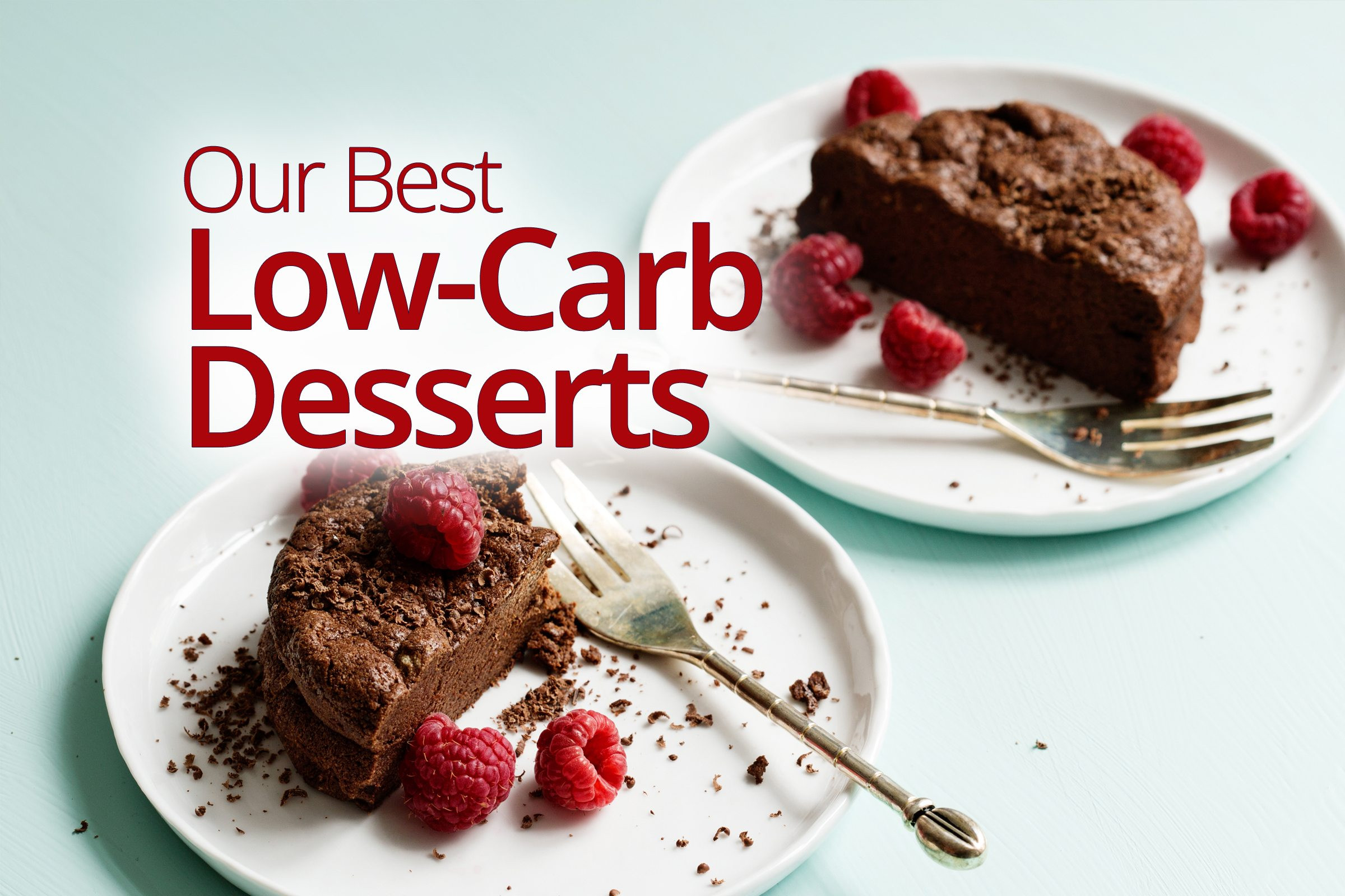 Low Carb Desserts
 Our Best Low Carb Desserts Diet Doctor