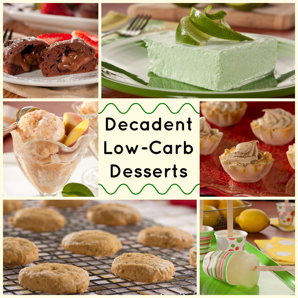 Low Carb Desserts
 Decadent Low Carb Desserts