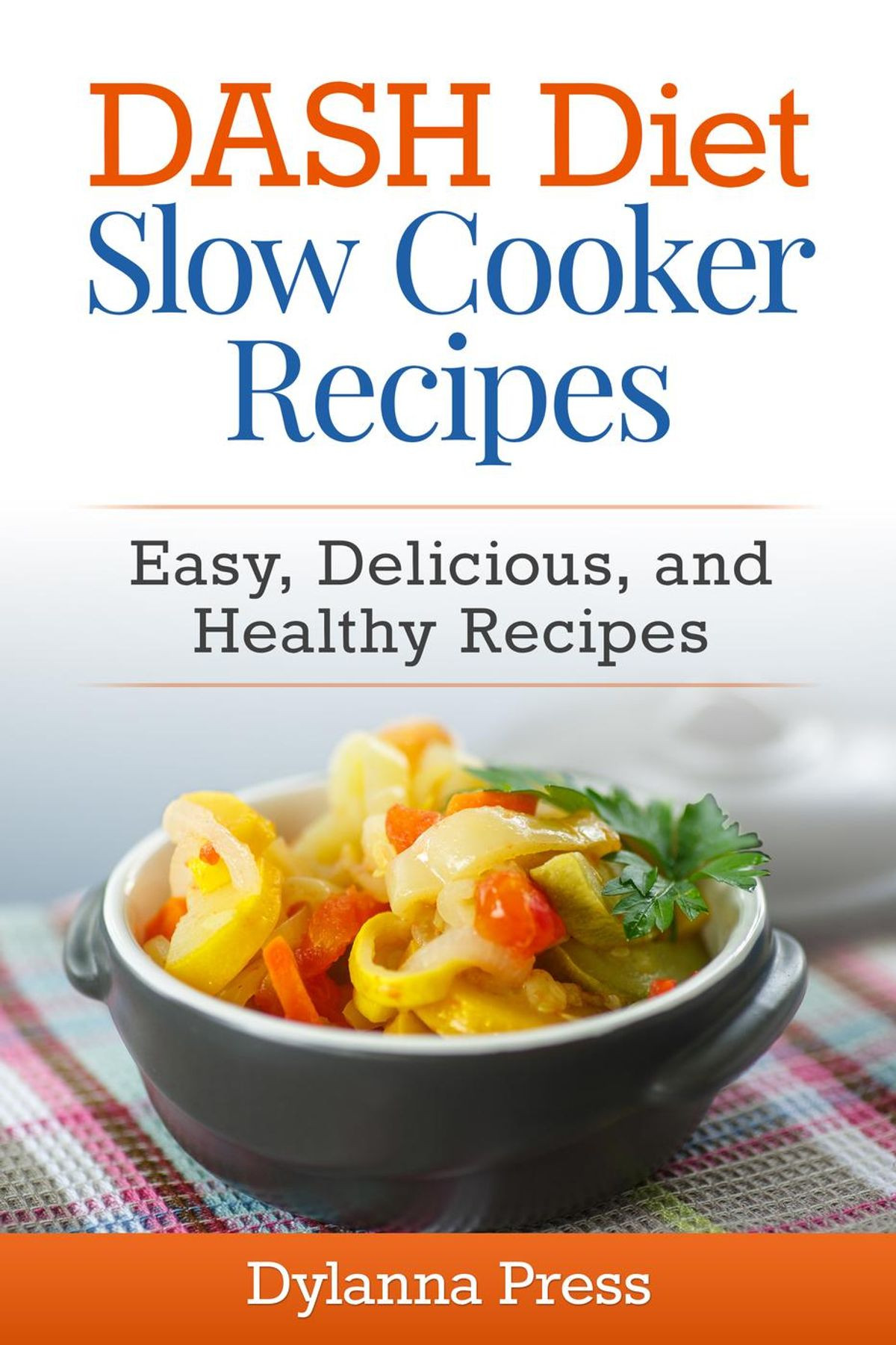Low Sodium Slow Cooker Recipes
 DASH Diet Slow Cooker Recipes Easy Delicious and
