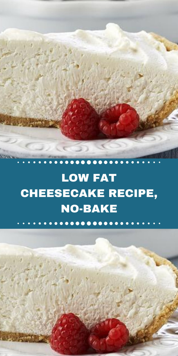 Lowfat Cheesecake Recipe
 LOW FAT CHEESECAKE RECIPE NO BAKE – Foo Mom Kitchen