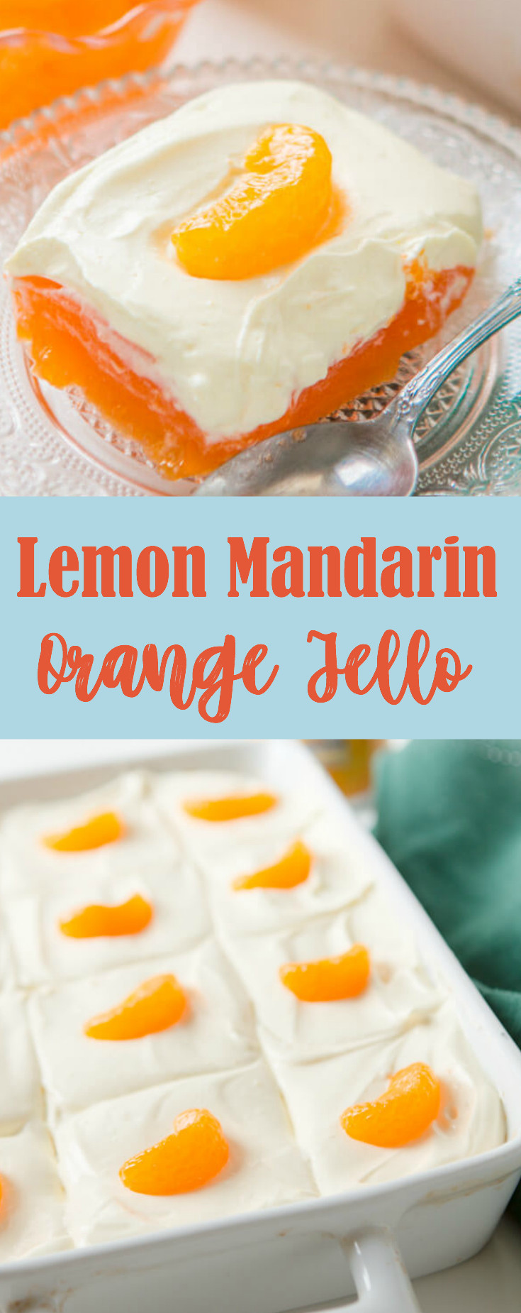 Mandarin Orange Jello Dessert
 Lemon Mandarin Orange Jello Salad Oh Sweet Basil