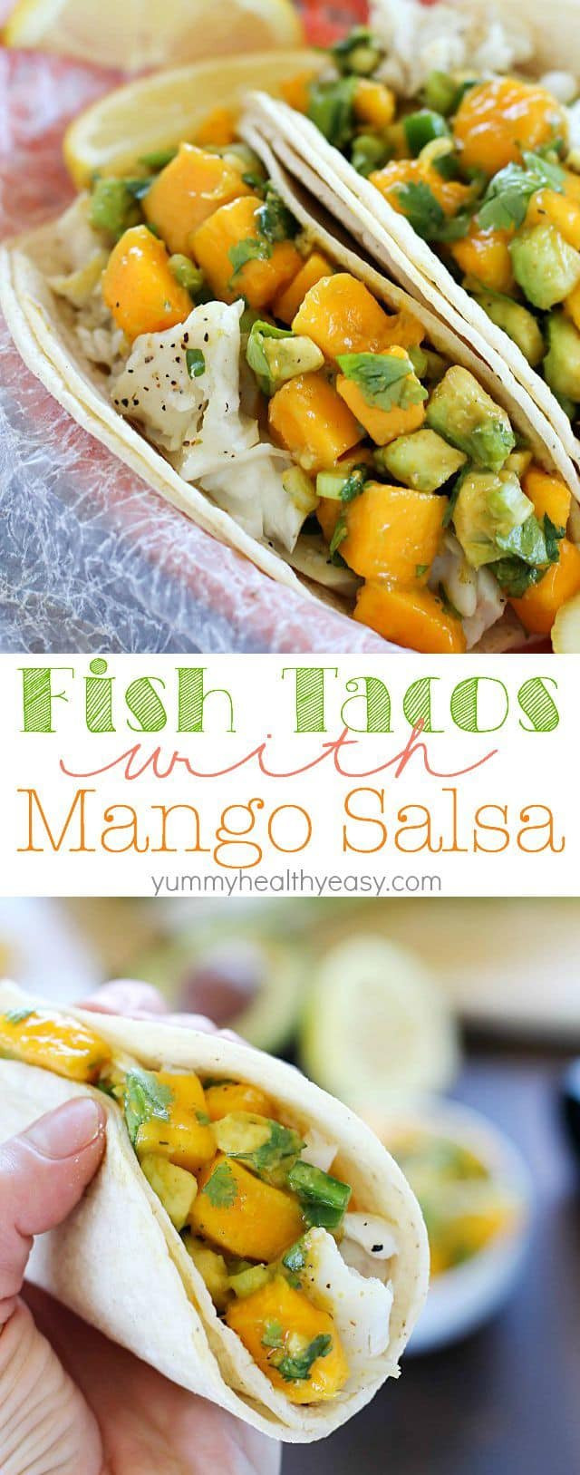Mango Salsa Recipe For Fish Tacos
 Fish Tacos with Mango Salsa Yummy Healthy Easy
