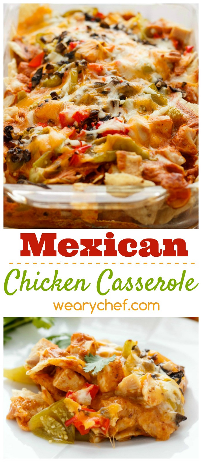 Mexican Casserole With Tortillas
 Mexican Chicken Casserole with Tortilla Chips The Weary Chef