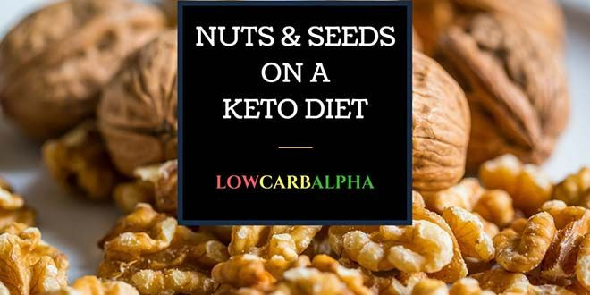 Nuts For Keto Diet
 Nuts and Seeds on a Ketogenic Diet