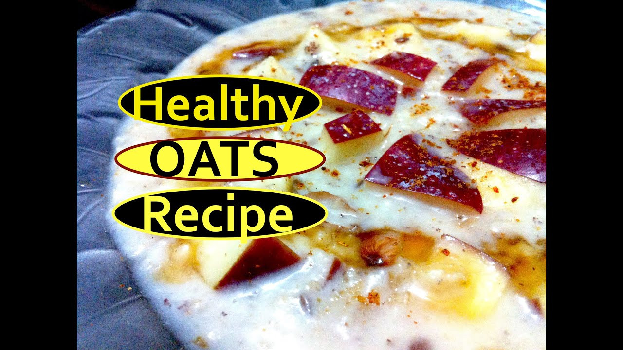 Oats Recipe For Weight Loss
 Oats Recipe for Weight Loss
