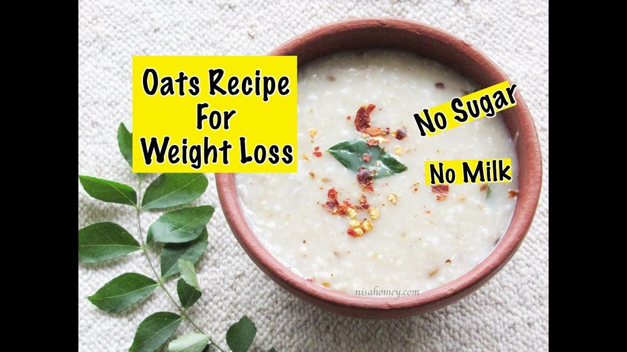 Oats Recipe For Weight Loss
 Oats Recipe For Weight Loss Diabetic Friendly Healthy
