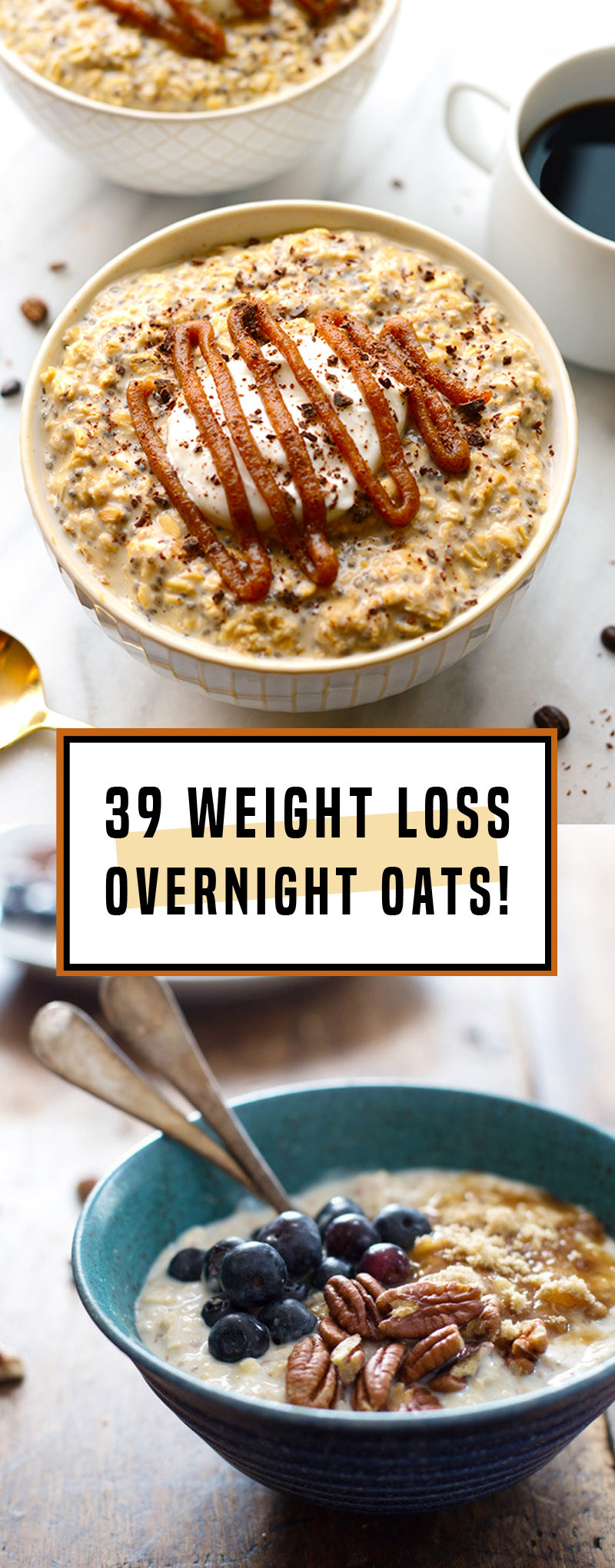 Overnight Oats Weight Loss
 39 Overnight Oats That Make The Best Weight Loss Breakfast