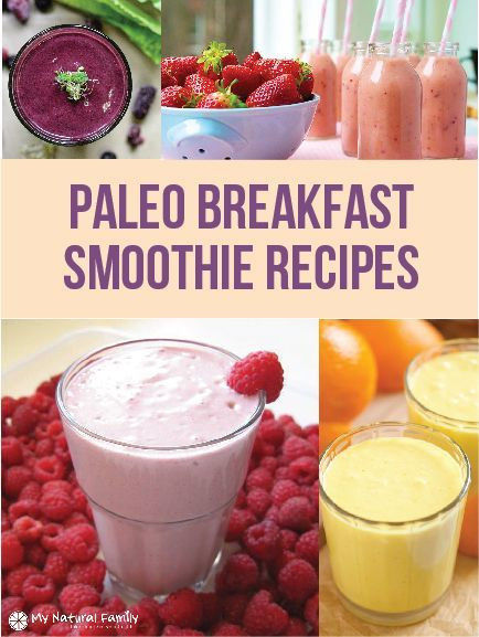 Paleo Breakfast Smoothies
 Clean Eating Stuffed Bell Peppers Recipe