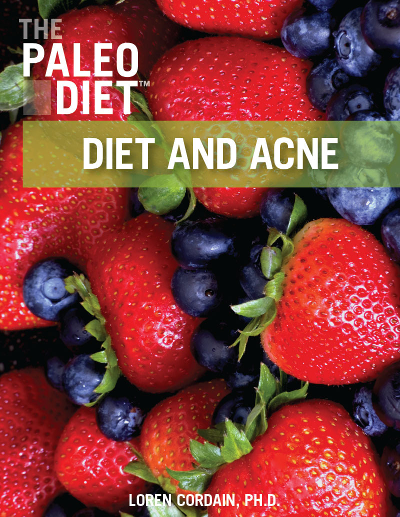 Paleo Diet Loren Cordain
 Diet and Acne by Dr Loren Cordain