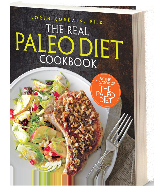 Paleo Diet Loren Cordain
 The Real Paleo Diet Cookbook Dr Loren Cordain