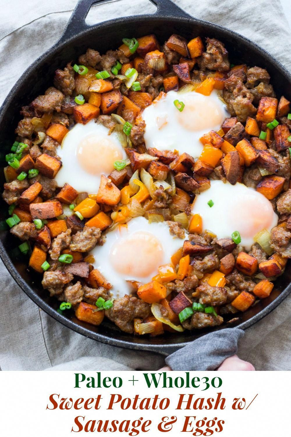 Paleo Diet Sweet Potatoes
 Sweet Potato Hash with Sausage and Eggs Paleo & Whole30 in