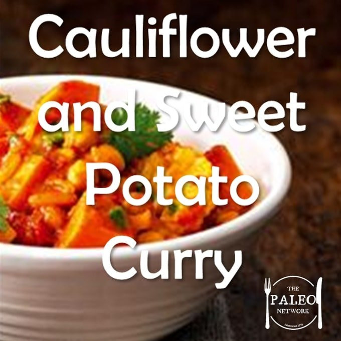 Paleo Diet Sweet Potatoes
 Recipe Cauliflower and Sweet Potato Curry The Paleo Network