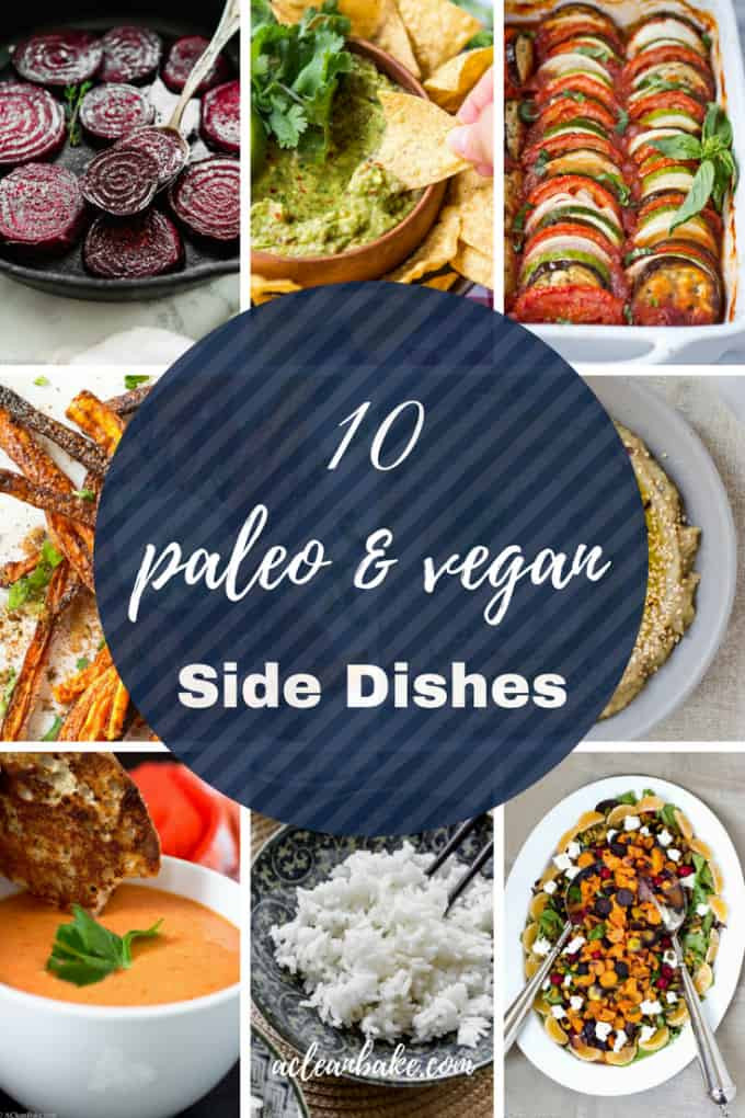Paleo Vegan Diet
 10 Vegan & Paleo Side Dishes and the Benefits of Meatless