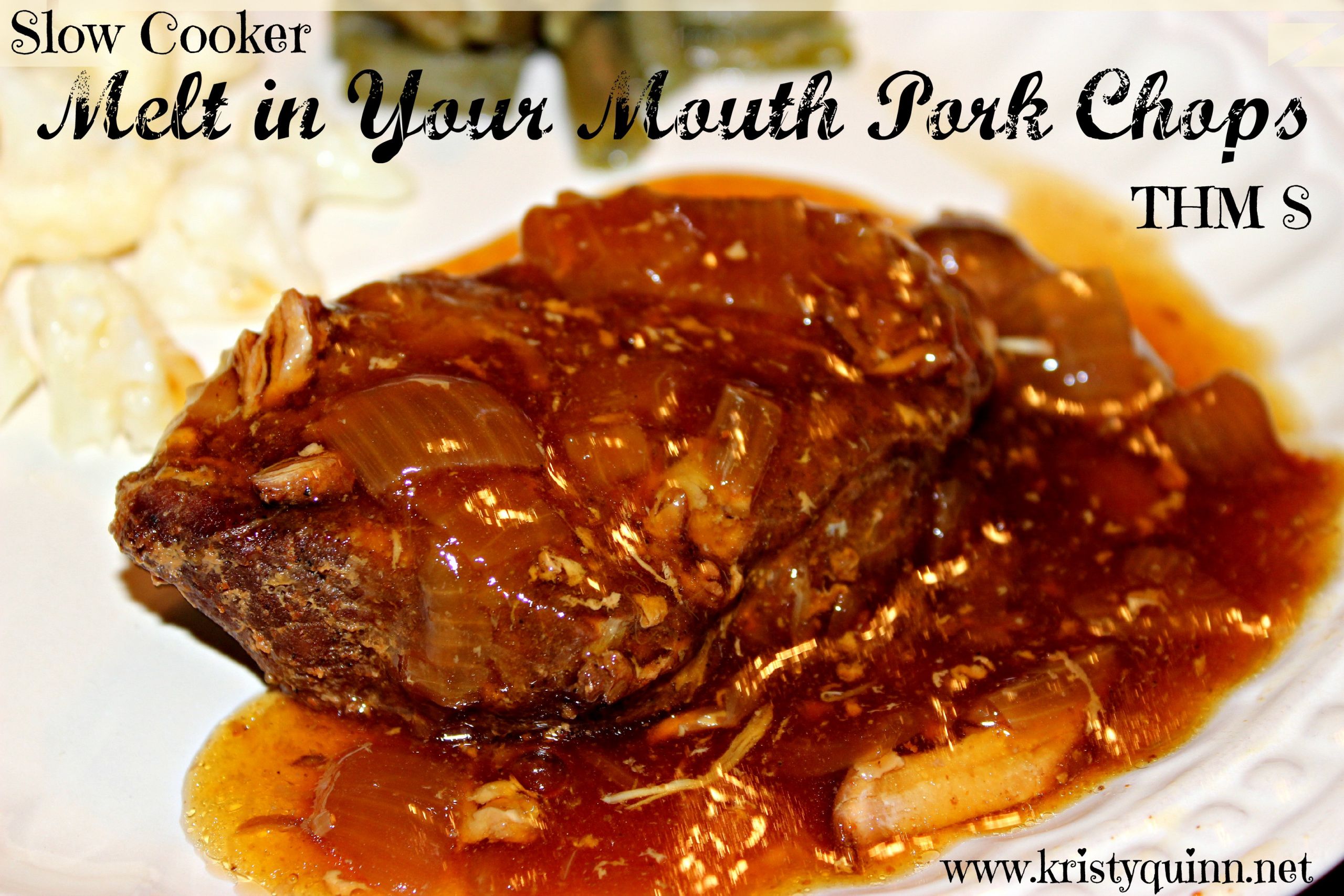 Pork Loin Chops Slow Cooker Recipes
 Slow Cooker Melt in Your Mouth Pork Chops THM S