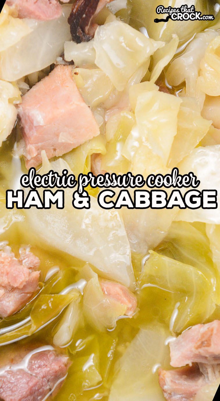 Pressure Cooker Ham Recipes
 Electric Pressure Cooker Ham and Cabbage Recipes That Crock