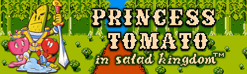 Princess Tomato In The Salad Kingdom
 Princess Tomato in the Salad Kingdom
