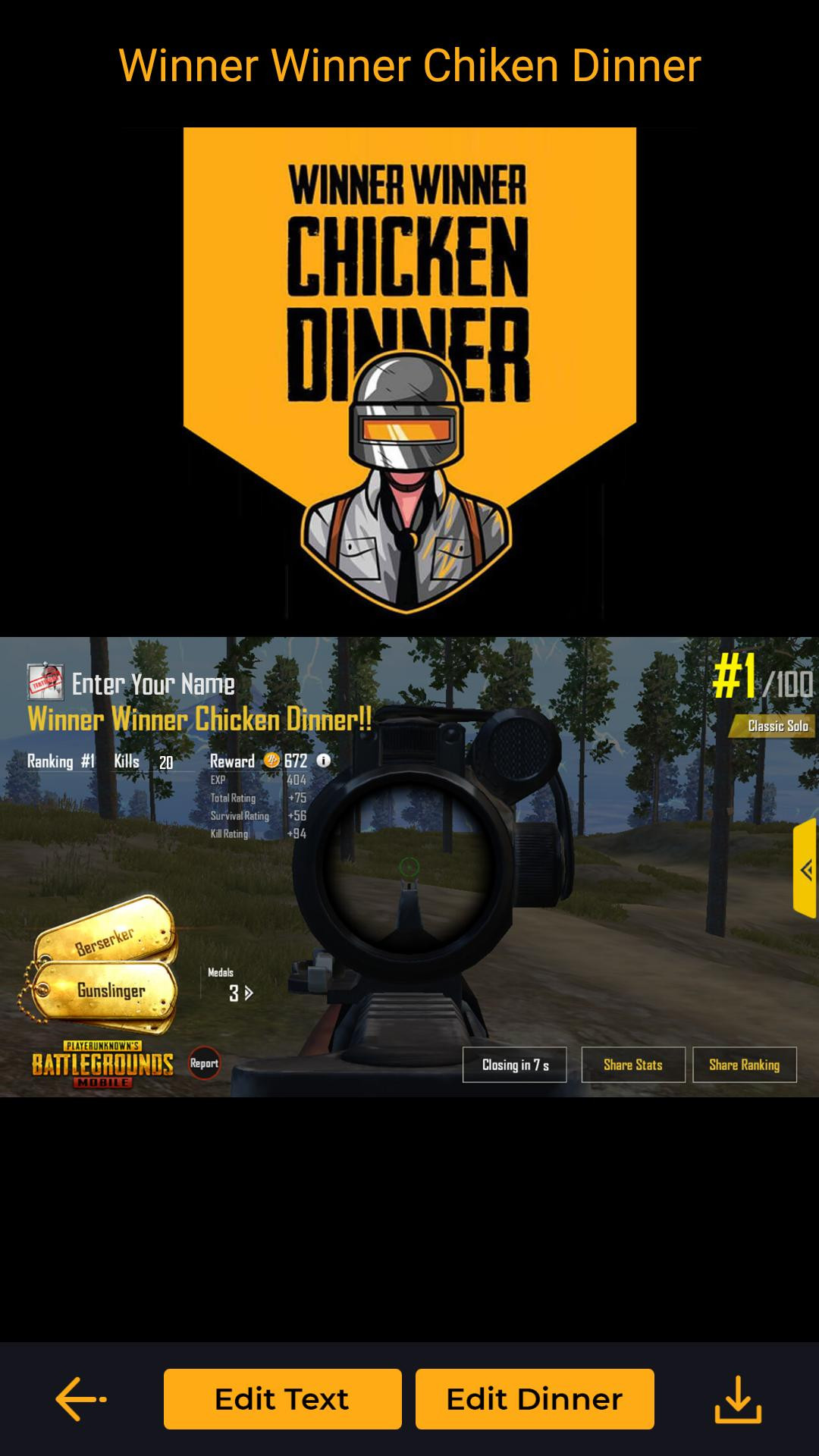 Pubg Chicken Dinner
 winner winner chicken dinner creator for PUBG for Android
