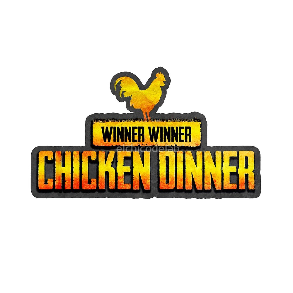 Pubg Chicken Dinner
 "WINNER WINNER CHICKEN DINNER PUBG" by elchicodelab