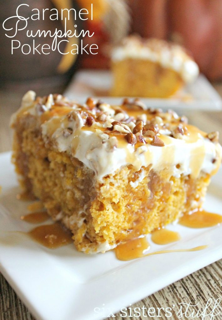 Pumpkin Poke Cake
 Caramel Pumpkin Poke Cake – Six Sisters Stuff