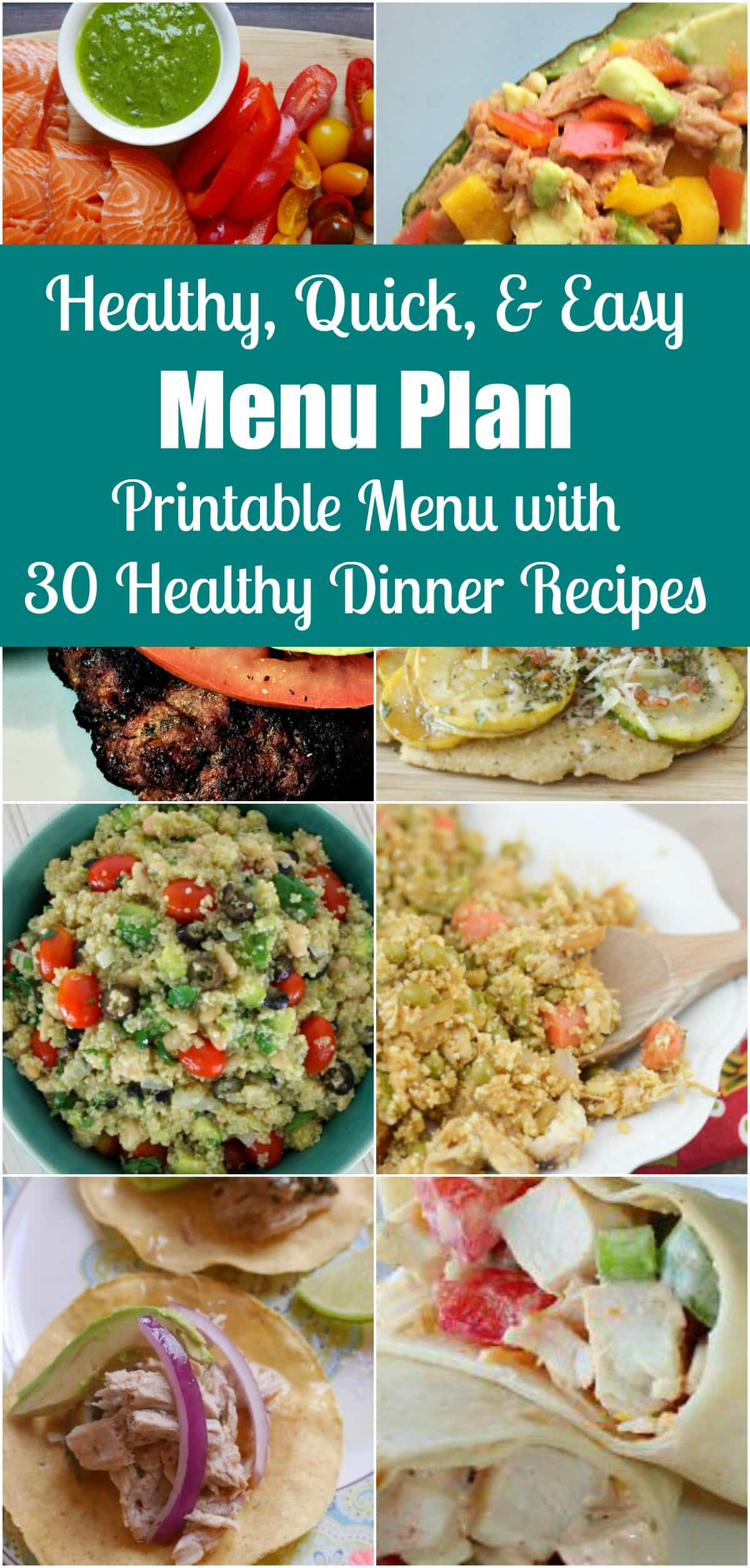 Quick And Easy Healthy Dinners
 Quick Easy & Healthy Dinner Menu Plan 30 Simple Recipes
