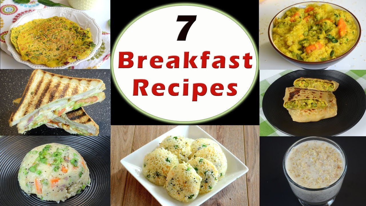 Quick Indian Breakfast Recipes
 7 Breakfast Recipes Part 1