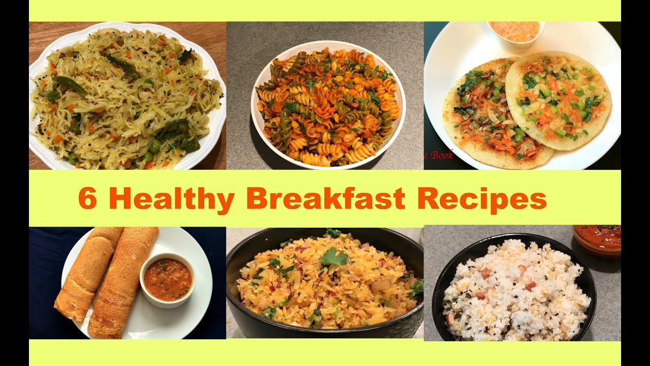 Quick Indian Breakfast Recipes
 6 Instant Breakfast Recipes