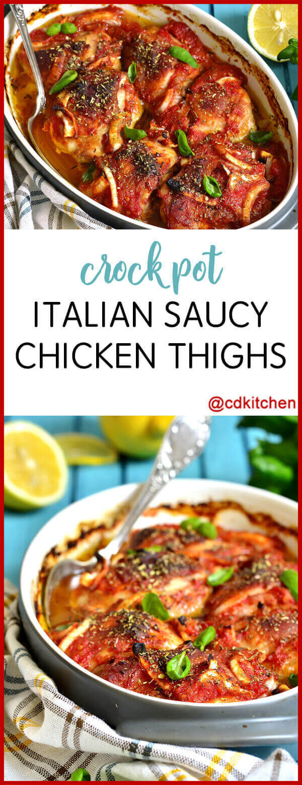 Recipes Using Chicken Thighs
 Crock Pot Italian Saucy Chicken Thighs Recipe