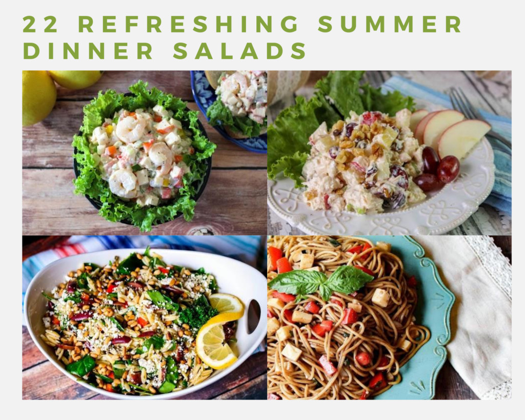 Refreshing Summer Dinners
 22 Refreshing Summer Dinner Salads