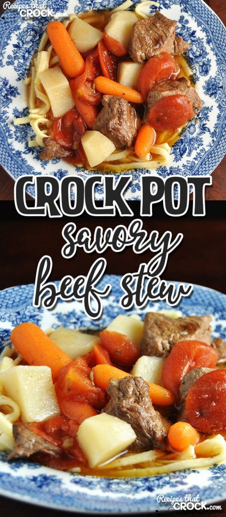 Savory Beef Stew
 Crock Pot Savory Beef Stew Recipes That Crock